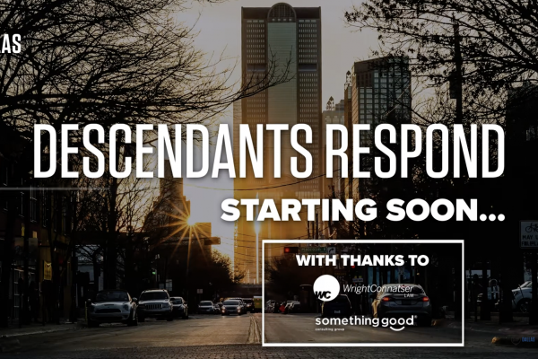 SVP Dallas - Descendants Respond